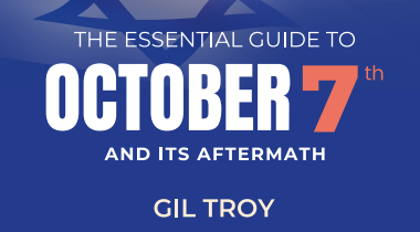 The Essential Guide to October 7th and its Aftermath by Gil Troy