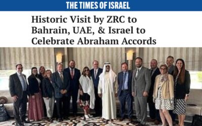 Historic Visit by ZRC to Bahrain, UAE, & Israel to Celebrate Abraham Accords